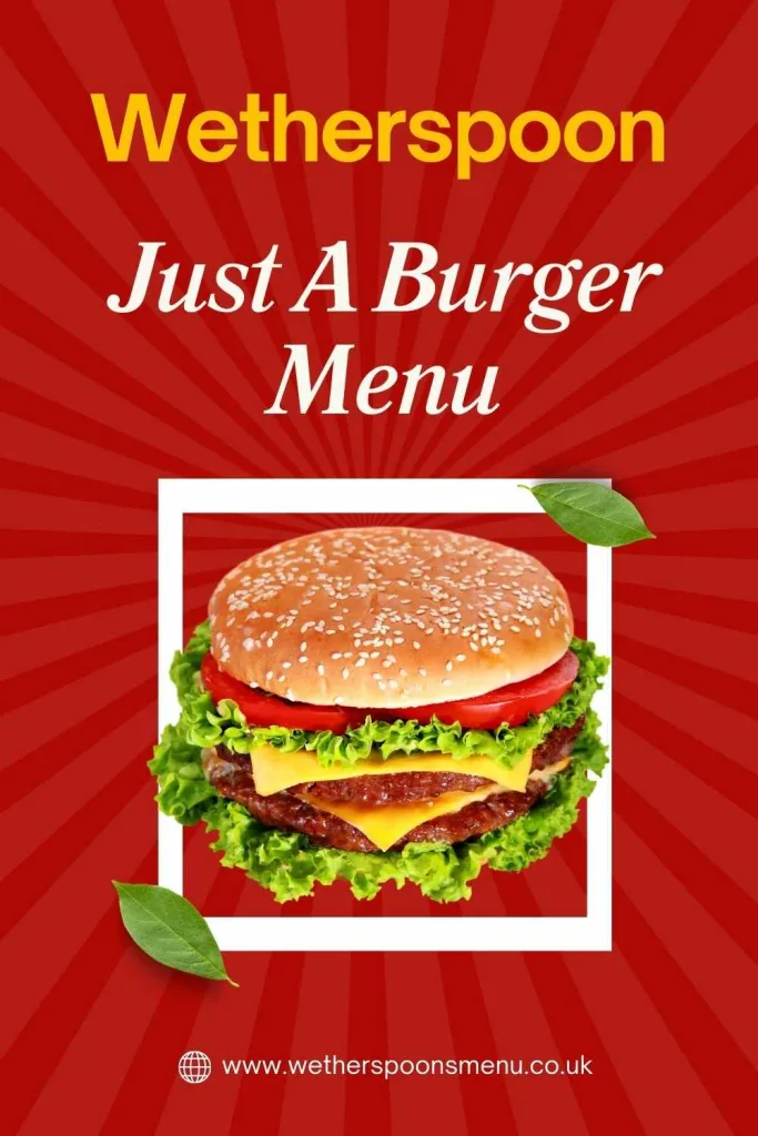 Wetherspoon Just A Burger Menu with Prices