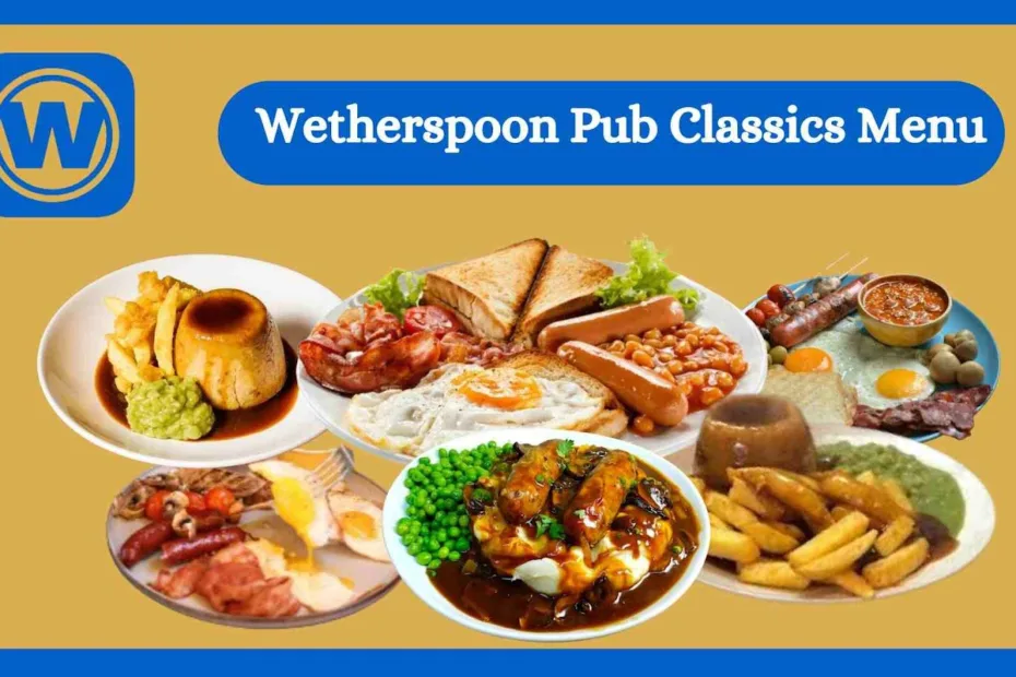 Wetherspoon Pub Classics Menu