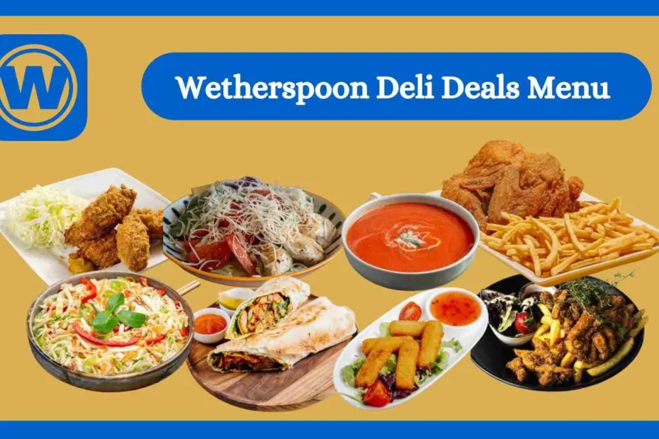 Wetherspoon Deli Deals Menu