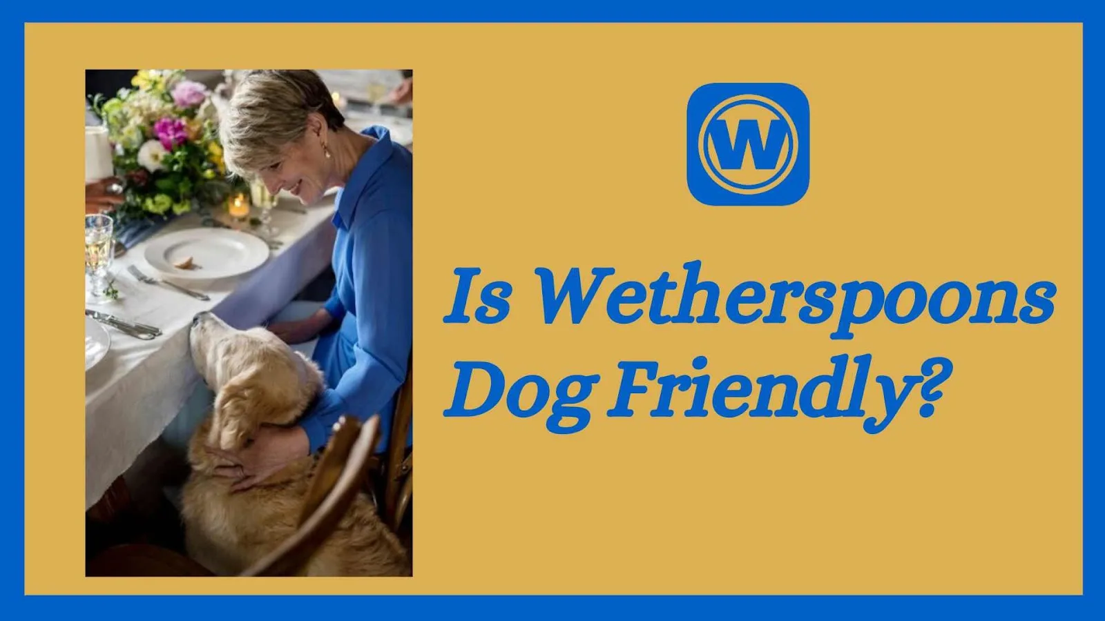 Is Wetherspoons dog friendly
