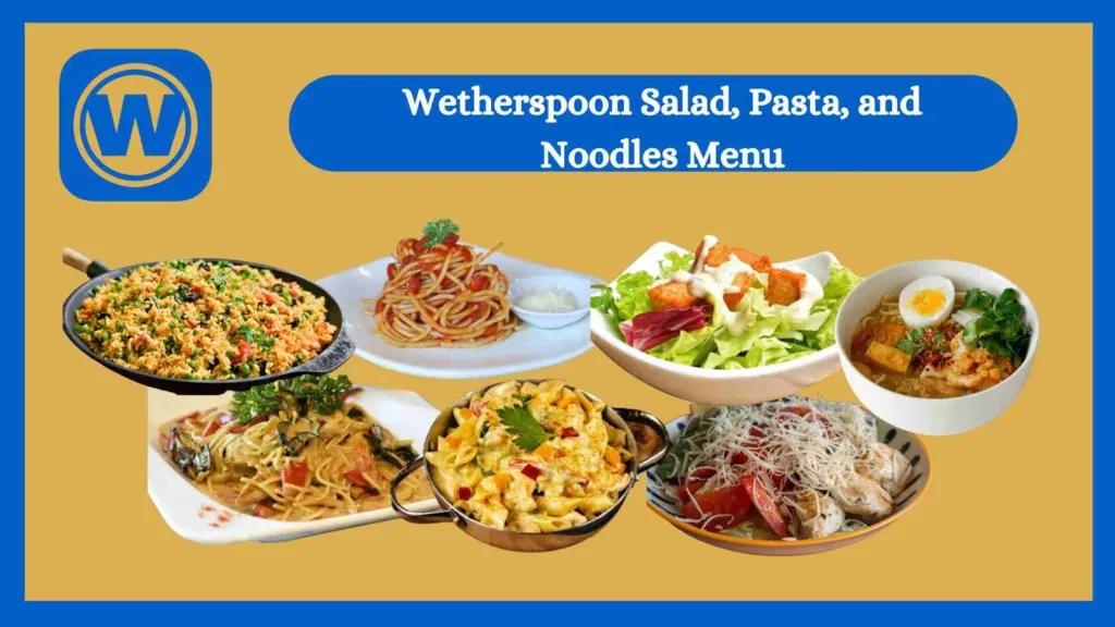 Wetherspoon Salad Pasta and Noodles Menu 
