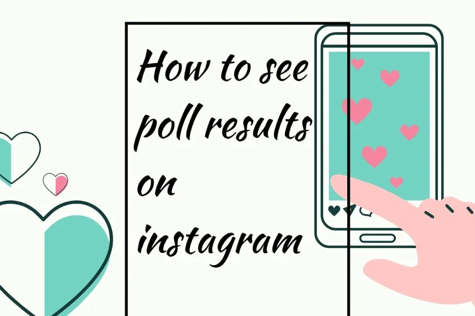 Poll Results on Instagram