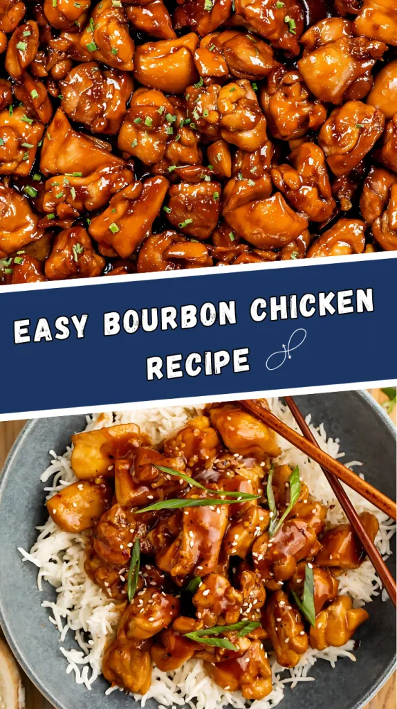 Easy Bourbon Chicken Recipe