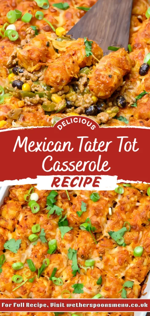 Mexican Tater Tot Casserole Recipe