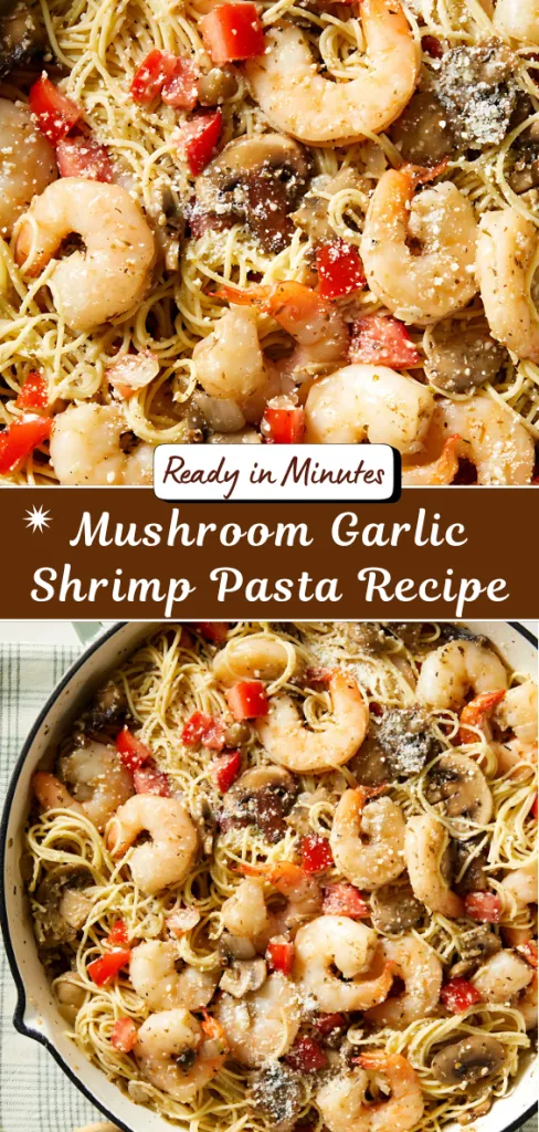 Mushroom Garlic Shrimp Pasta