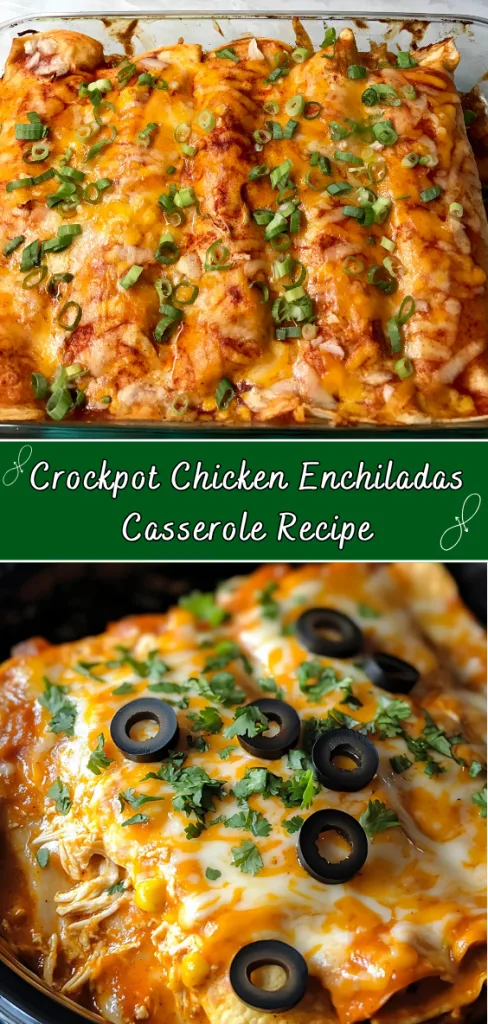 crockpot chicken enchiladas casserole recipe