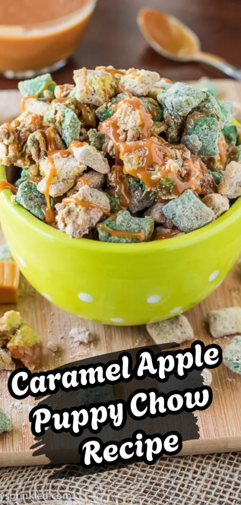 Caramel Apple Puppy Chow Recipe