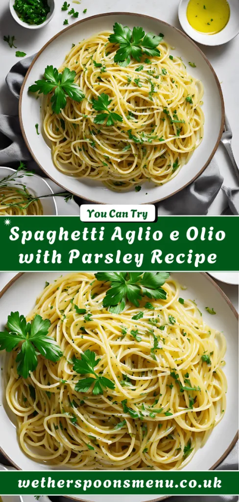 Spaghetti Aglio e Olio with Parsley Recipe