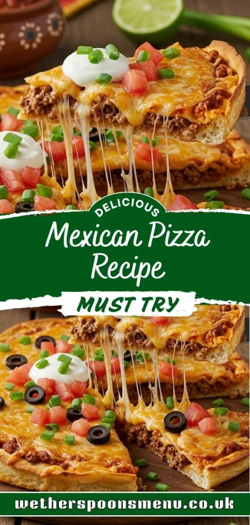 Mexican Pizza Recipe