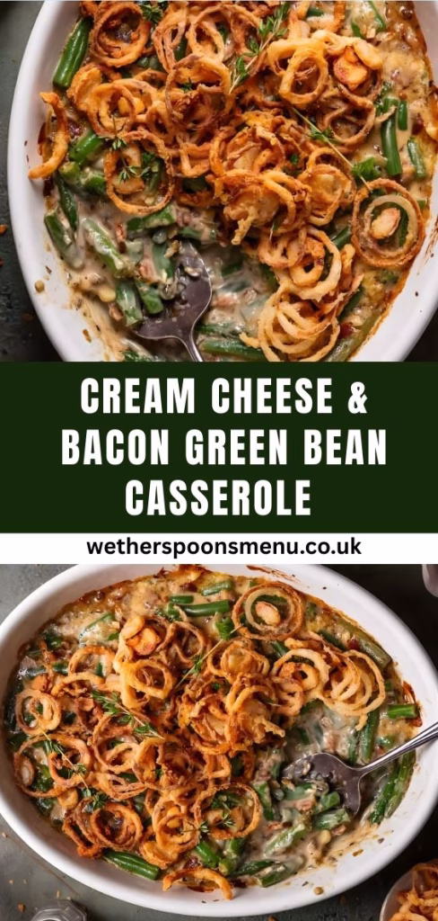 Cream Cheese And Bacon Green Bean Casserole Recipe