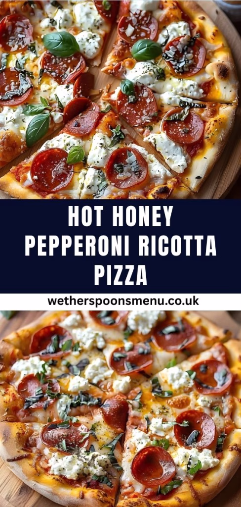 Hot Honey Pepperoni Ricotta Pizza Recipe