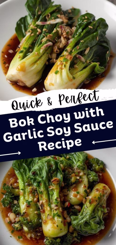 Bok Choy with Garlic Soy Sauce Recipe
