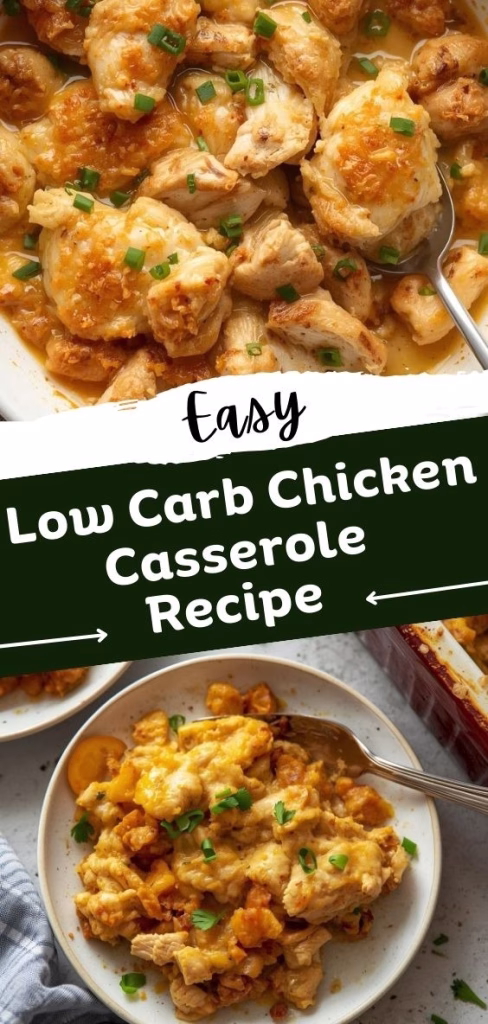 Easy Low Carb Chicken Casserole Recipe
