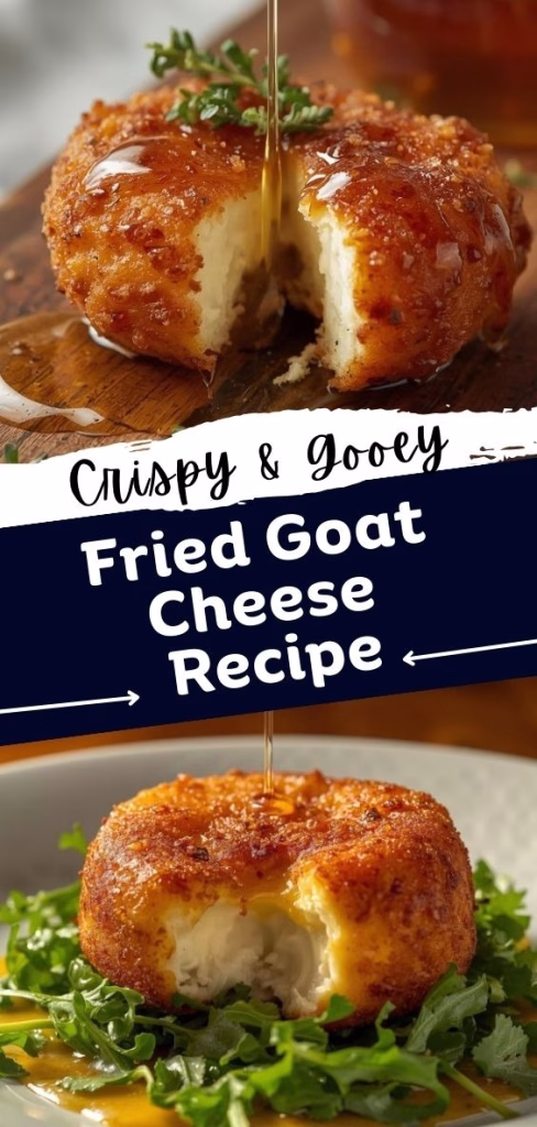 Fried Goat Cheese Recipe