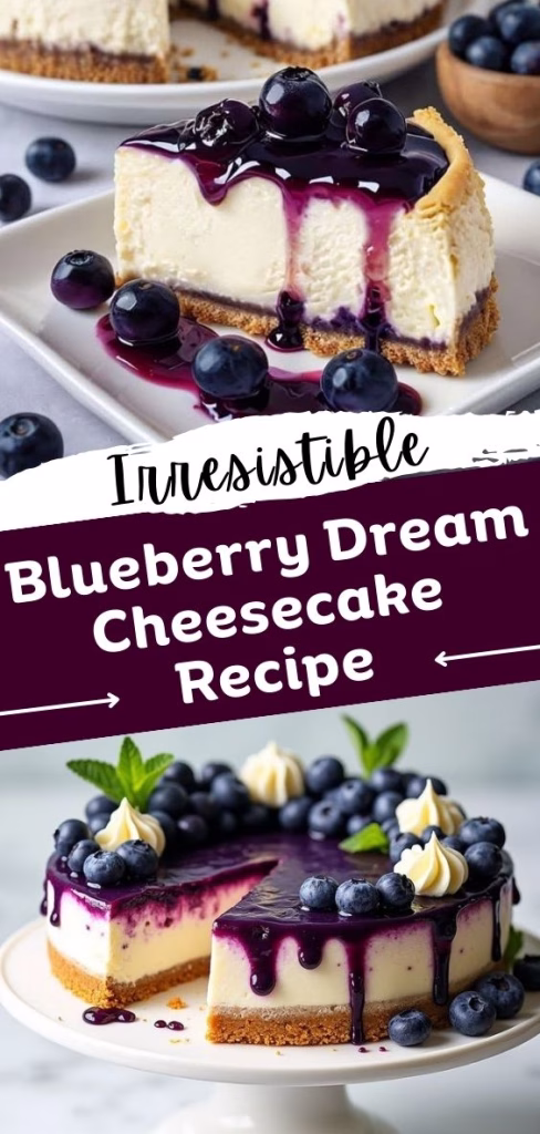 Irresistible Blueberry Dream Cheesecake Recipe