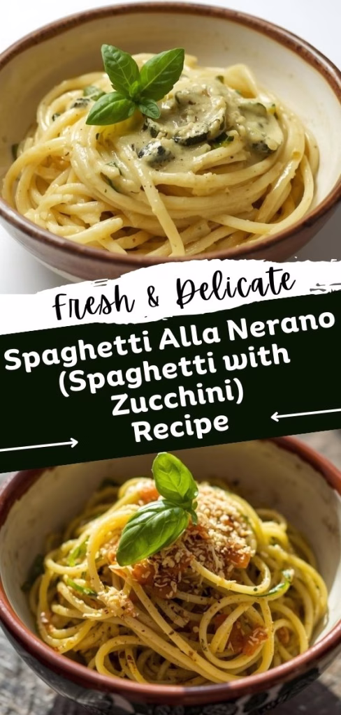 Spaghetti alla Nerano (Spaghetti with Zucchini) Recipe