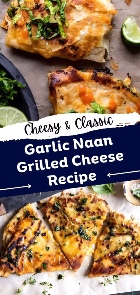 Garlic Naan Grilled Cheese Recipe