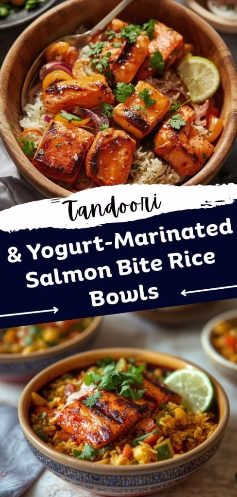 Tandoori & Yogurt-Marinated Salmon Bite Rice Bowls Recipe