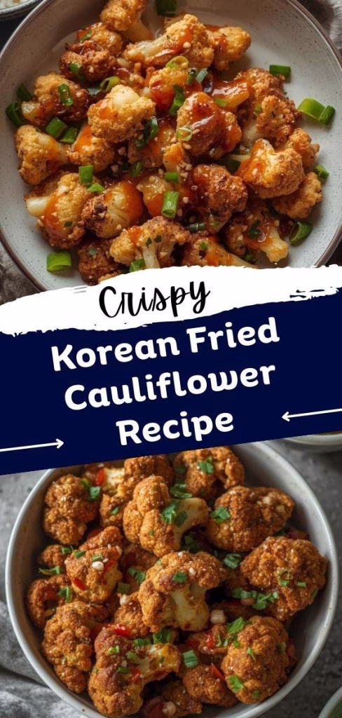 Korean Fried Cauliflower Recipe