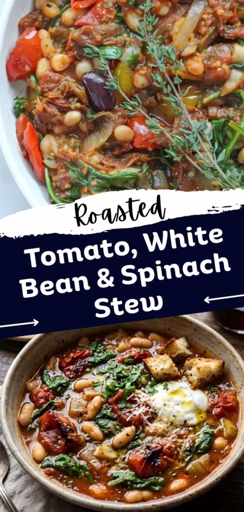 Roasted Tomato, White Bean and Spinach Stew Recipe